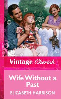 Wife Without a Past - Elizabeth Harbison