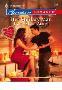 Her Military Man - Laura Altom