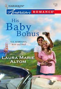 His Baby Bonus - Laura Altom