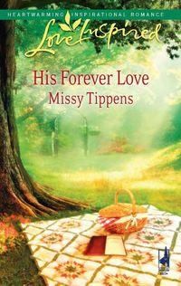 His Forever Love - Missy Tippens