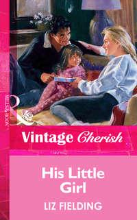 His Little Girl, Liz  Fielding audiobook. ISDN39926138