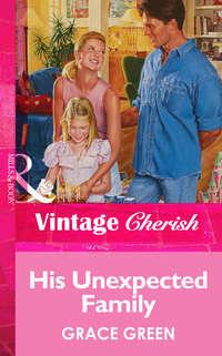 His Unexpected Family - Grace Green