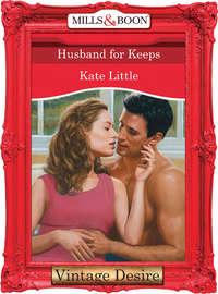 Husband For Keeps - Kate Little