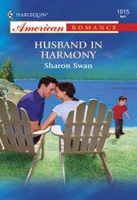 Husband In Harmony, Sharon  Swan аудиокнига. ISDN39926546