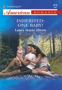 Inherited: One Baby! - Laura Altom