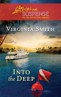 Into the Deep, Virginia  Smith аудиокнига. ISDN39926698