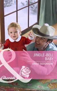 Jingle-Bell Baby, Linda  Goodnight audiobook. ISDN39926738