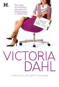 Lead Me On, Victoria Dahl audiobook. ISDN39926930