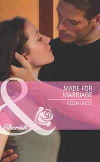 Made for Marriage, Helen  Lacey аудиокнига. ISDN39927210