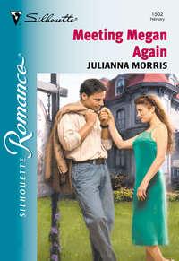 Meeting Megan Again, Julianna  Morris audiobook. ISDN39927506