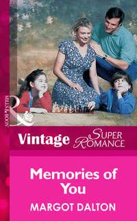 Memories of You, Margot  Dalton audiobook. ISDN39927530