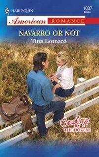 Navarro or Not - Tina Leonard