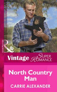 North Country Man, Carrie  Alexander аудиокнига. ISDN39928002