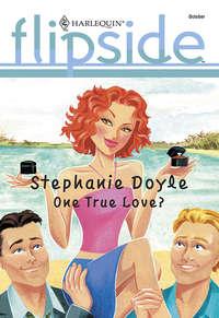One True Love?, Stephanie  Doyle audiobook. ISDN39928210