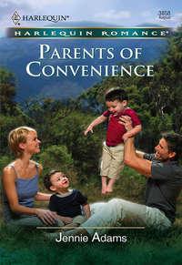 Parents Of Convenience - Jennie Adams