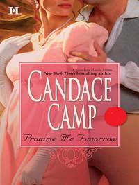 Promise Me Tomorrow, Candace  Camp audiobook. ISDN39928514