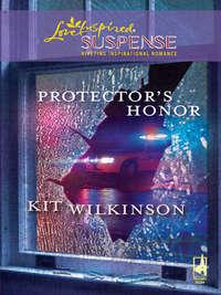 Protector′s Honor, Kit  Wilkinson аудиокнига. ISDN39928522