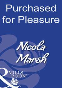 Purchased For Pleasure, Nicola Marsh аудиокнига. ISDN39928530