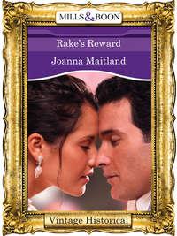 Rake′s Reward, Joanna  Maitland audiobook. ISDN39928594