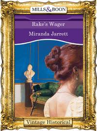 Rake′s Wager, Miranda  Jarrett audiobook. ISDN39928602