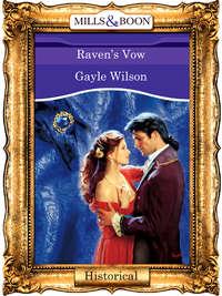 Raven′s Vow, Gayle  Wilson audiobook. ISDN39928650