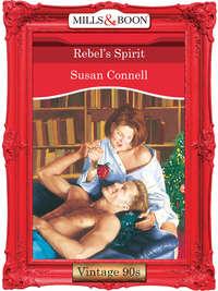 Rebel′s Spirit, Susan  Connell audiobook. ISDN39928666