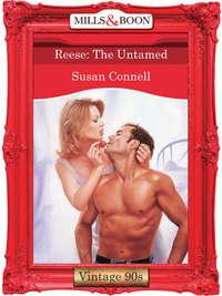 Reese: The Untamed, Susan  Connell audiobook. ISDN39928690