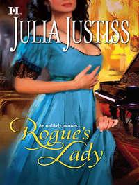 Rogue′s Lady, Julia Justiss аудиокнига. ISDN39928794