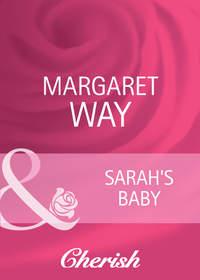 Sarah′s Baby - Margaret Way