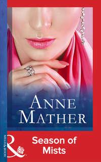 Season Of Mists, Anne  Mather audiobook. ISDN39928978