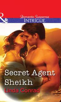 Secret Agent Sheikh, Linda  Conrad audiobook. ISDN39929106