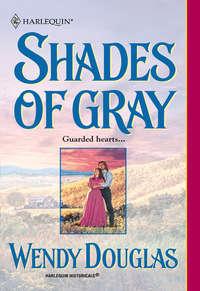Shades Of Gray, Wendy  Douglas аудиокнига. ISDN39929202