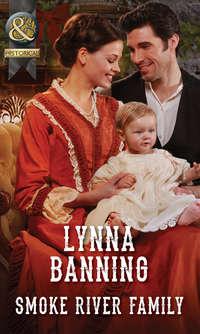 Smoke River Family, Lynna  Banning audiobook. ISDN39929330