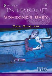 Someones Baby, Dani Sinclair аудиокнига. ISDN39929370