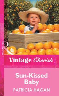 Sun-Kissed Baby, Patricia  Hagan audiobook. ISDN39929498