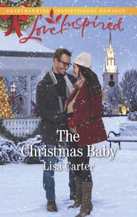 The Christmas Baby, Lisa  Carter аудиокнига. ISDN39929938