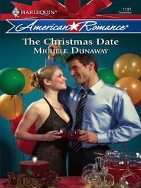 The Christmas Date, Michele  Dunaway аудиокнига. ISDN39929946