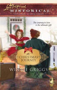 The Christmas Journey, Winnie  Griggs аудиокнига. ISDN39929954