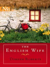 The English Wife, Doreen  Roberts аудиокнига. ISDN39930058