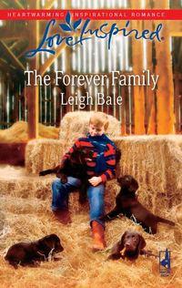 The Forever Family, Leigh  Bale аудиокнига. ISDN39930098