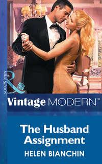 The Husband Assignment - HELEN BIANCHIN