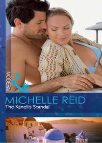 The Kanellis Scandal - Michelle Reid