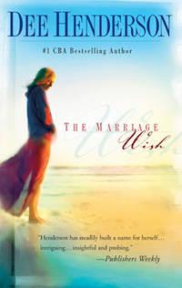 The Marriage Wish, Dee  Henderson Hörbuch. ISDN39930322