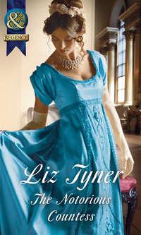 The Notorious Countess, Liz  Tyner audiobook. ISDN39930346