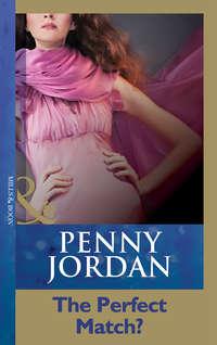 The Perfect Match?, Пенни Джордан audiobook. ISDN39930402