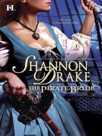 The Pirate Bride, Shannon Drake audiobook. ISDN39930426