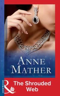 The Shrouded Web, Anne  Mather audiobook. ISDN39930626