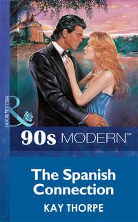 The Spanish Connection, Kay  Thorpe audiobook. ISDN39930658