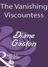 The Vanishing Viscountess, Diane  Gaston audiobook. ISDN39930754
