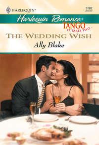 The Wedding Wish - Элли Блейк